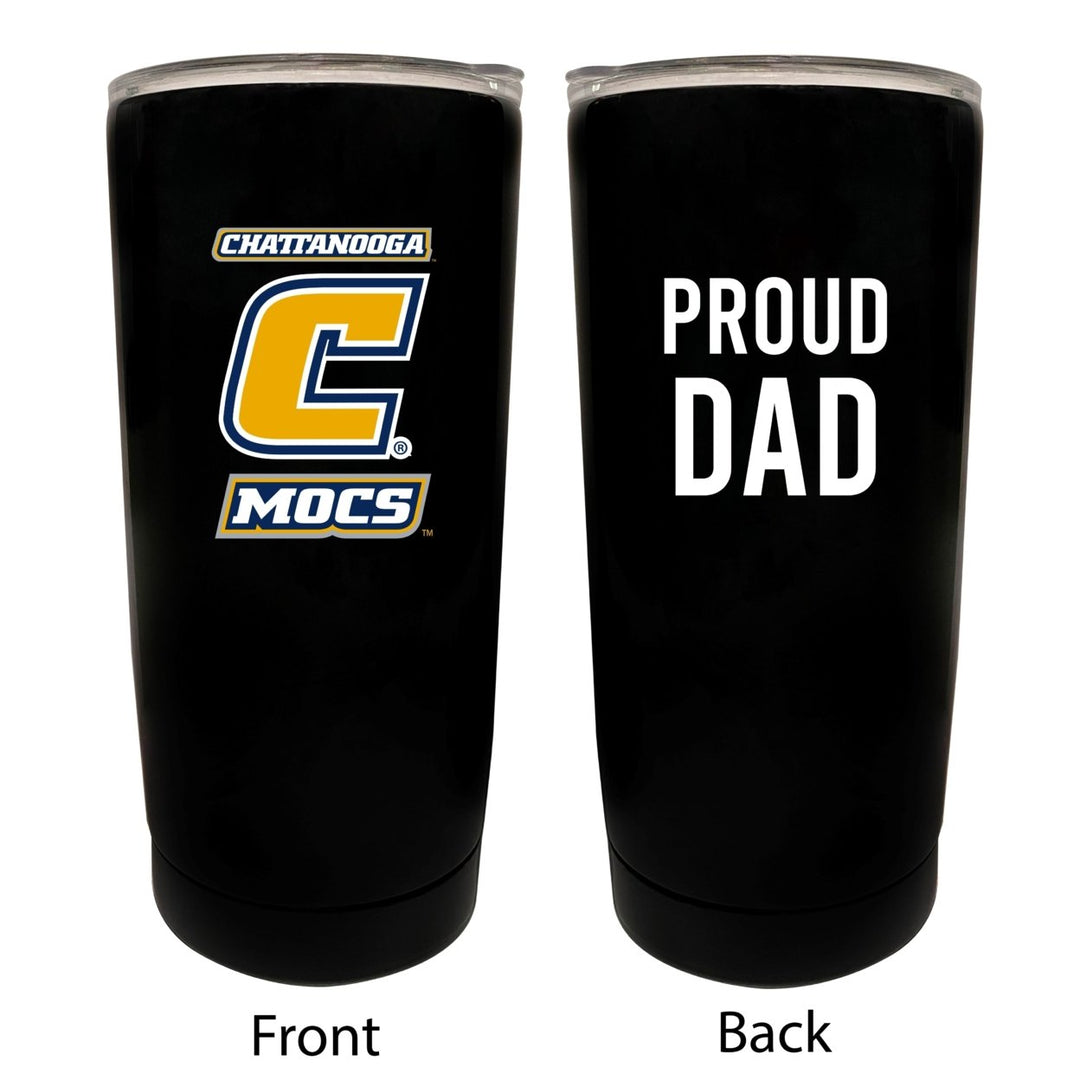 University of Tennessee at Chattanooga NCAA Insulated Tumbler - 16oz Stainless Steel Travel Mug Proud Dad Design Black Image 1