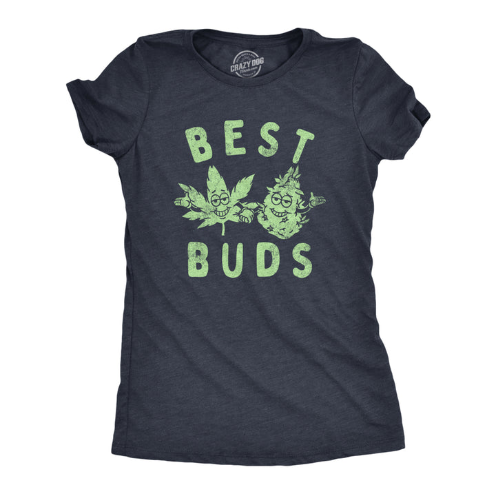 Womens Best Buds T Shirt Funny 420 Pot Weed Smoking Lovers Tee For Ladies Image 1