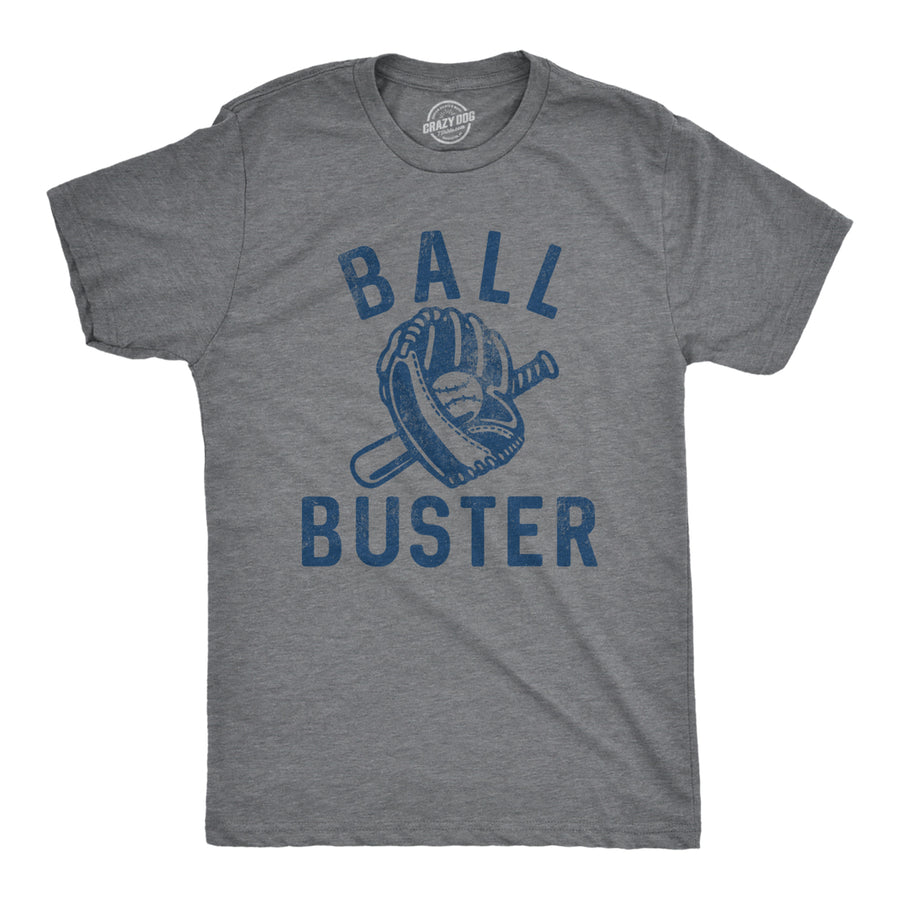 Mens Ball Buster T Shirt Funny Sarcastic Baseball Bat Joke Tee For Guys Image 1