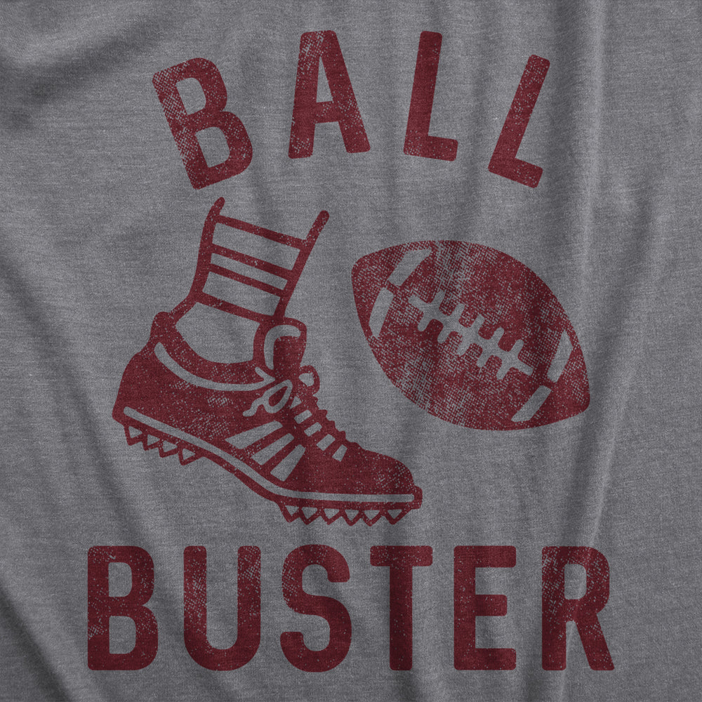 Mens Ball Buster T Shirt Funny Sarcastic Football Player Joking Tee For Guys Image 2