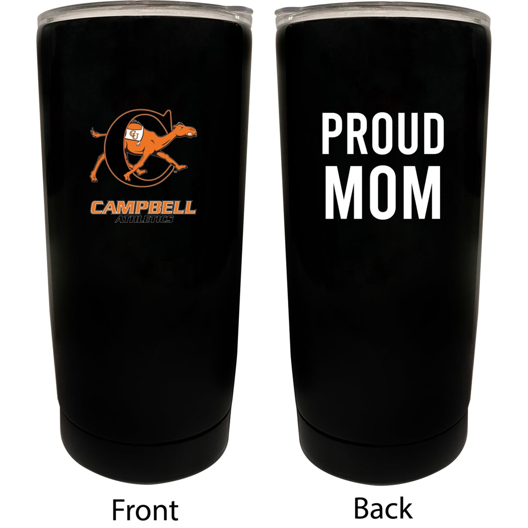 Campbell University Fighting Camels NCAA Insulated Tumbler - 16oz Stainless Steel Travel Mug Proud Mom Design Black Image 1