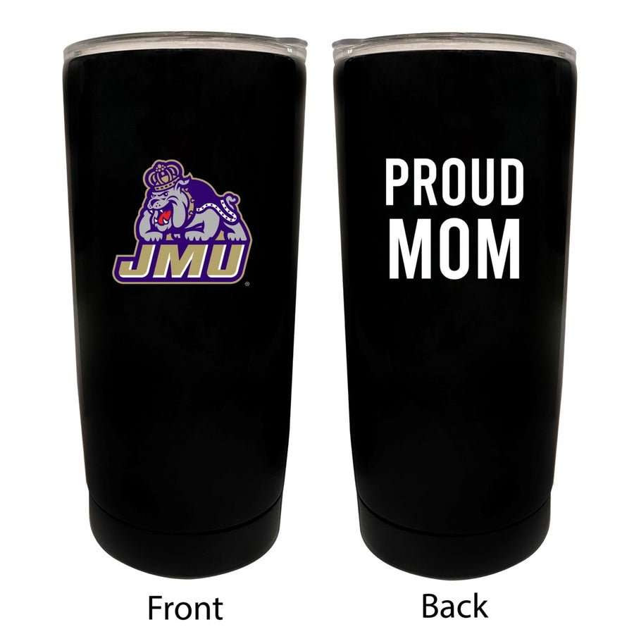 James Madison Dukes NCAA Insulated Tumbler - 16oz Stainless Steel Travel Mug Proud Mom Design Black Image 1