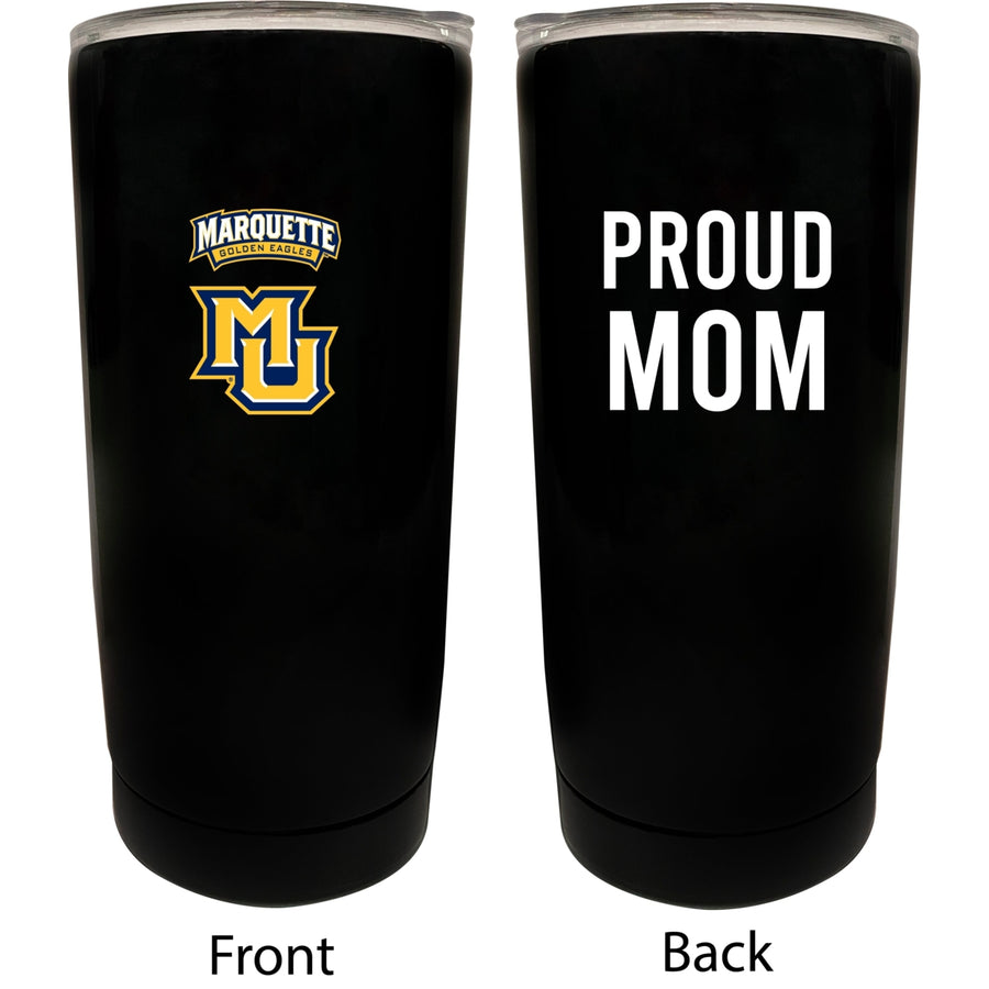 Marquette Golden Eagles NCAA Insulated Tumbler - 16oz Stainless Steel Travel Mug Proud Mom Design Black Image 1