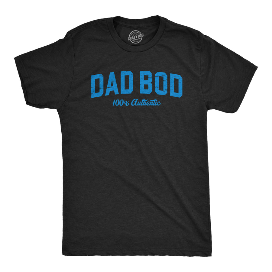 Mens Dad Bod 100 Percent Authentic T Shirt Funny Fathers Day Gift Out Of Shape Joke Tee For Guys Image 1