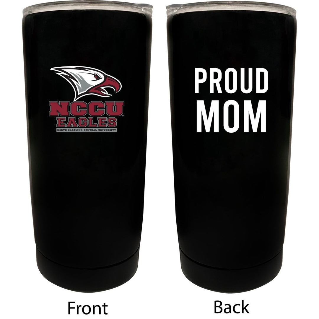 North Carolina Central Eagles NCAA Insulated Tumbler - 16oz Stainless Steel Travel Mug Proud Mom Design Black Image 1