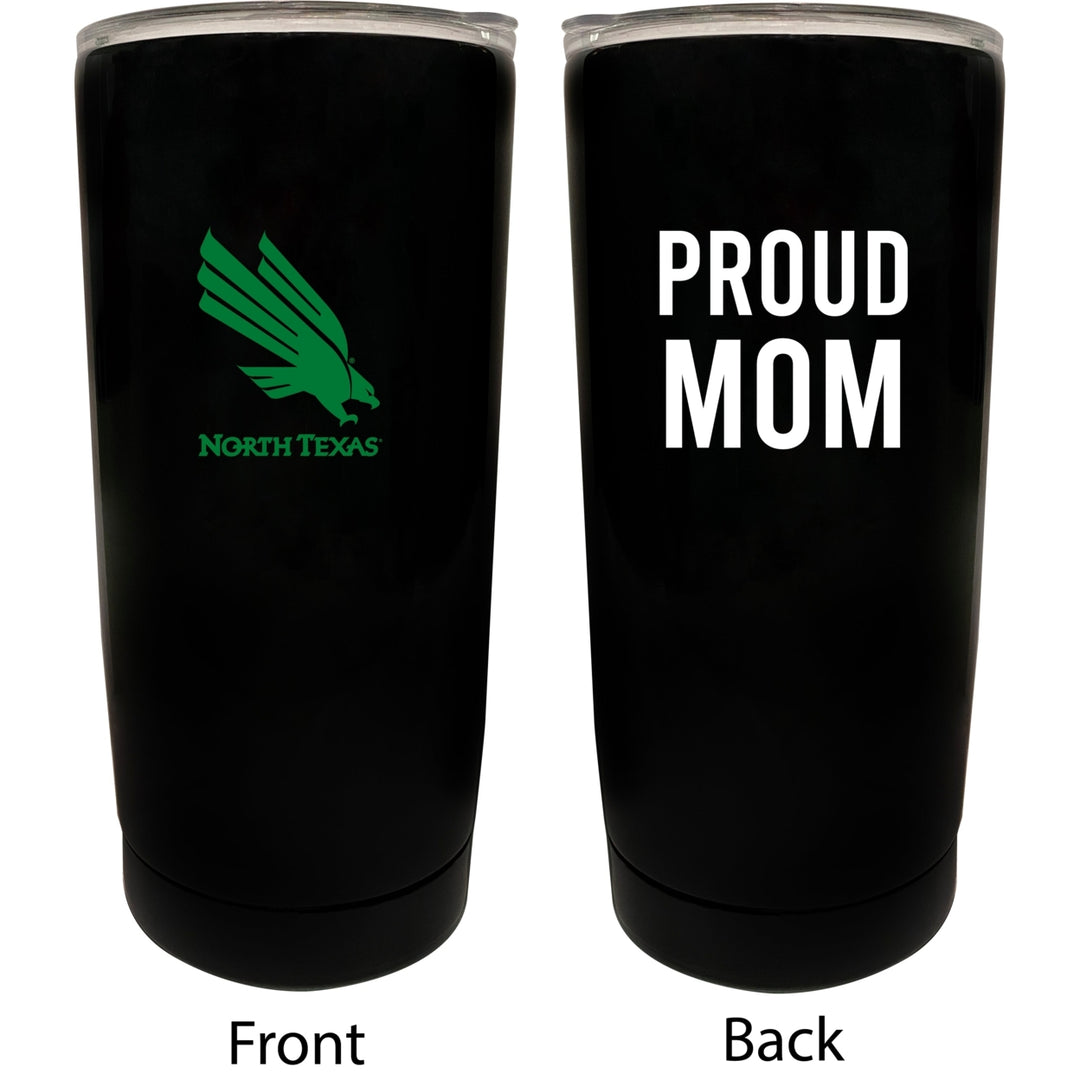 North Texas NCAA Insulated Tumbler - 16oz Stainless Steel Travel Mug Proud Mom Design Black Image 1