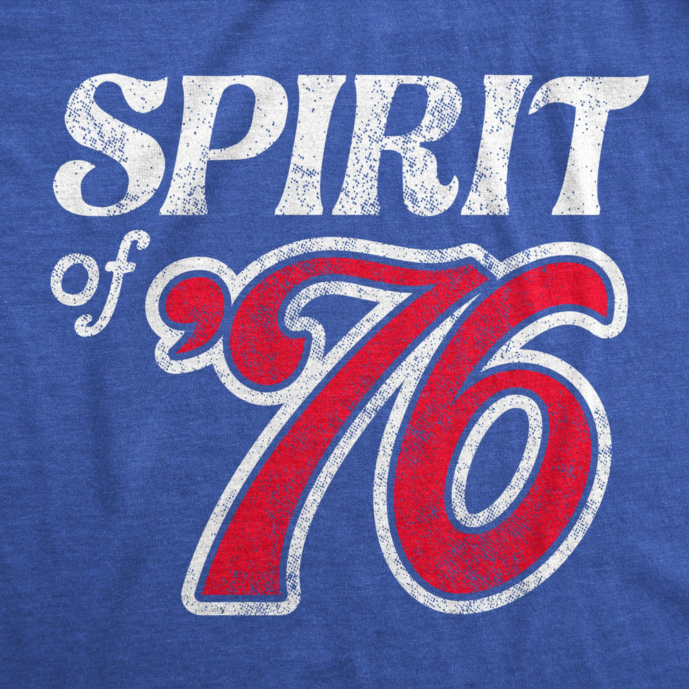 Mens Spirit Of 76 T Shirt Funny Fourth Of July Party Patriotic 1776 Tee For Guys Image 2