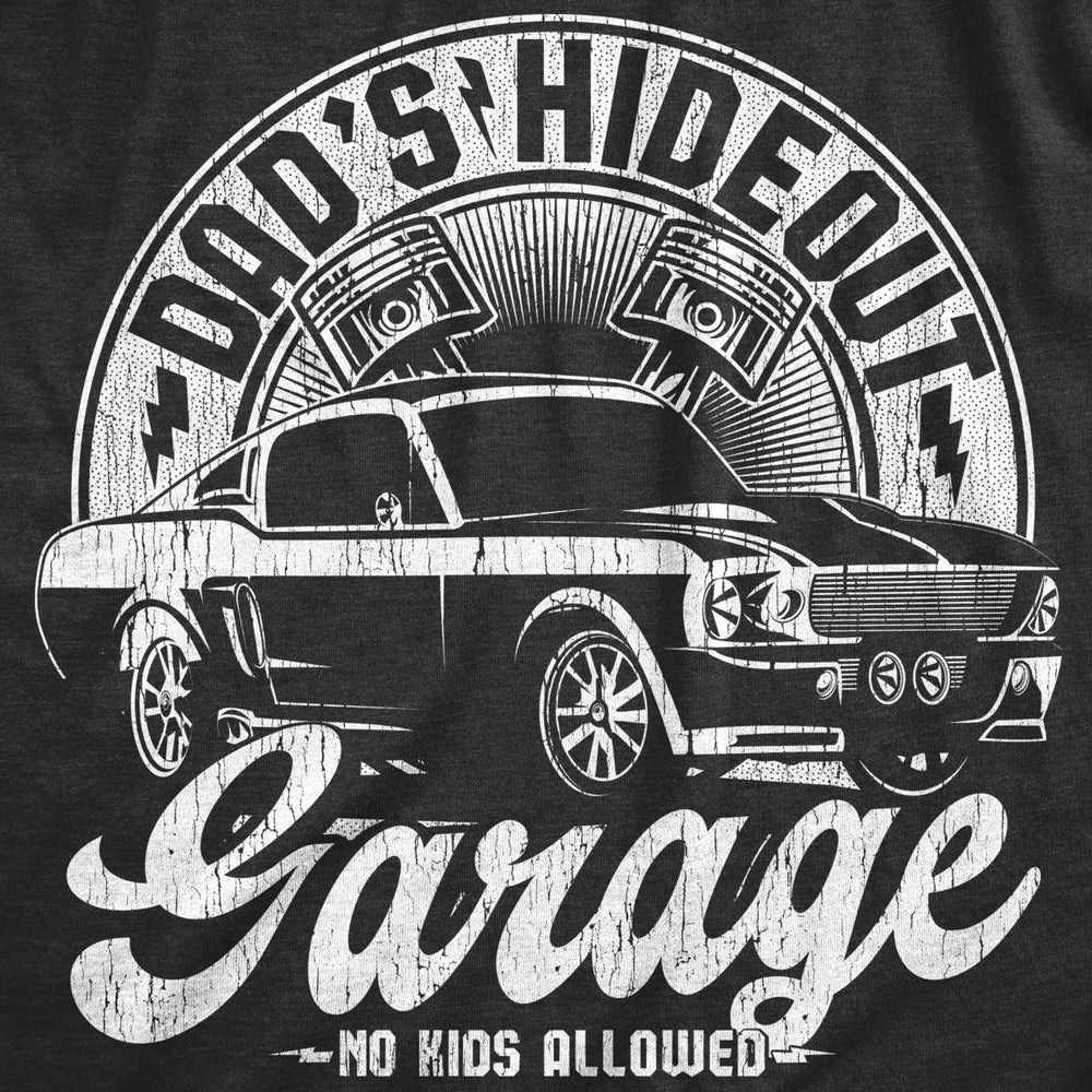 Mens Dads Hideout Garage T Shirt Funny Fathers Day Gift Car Guy Mechanic Tee For Guys Image 2