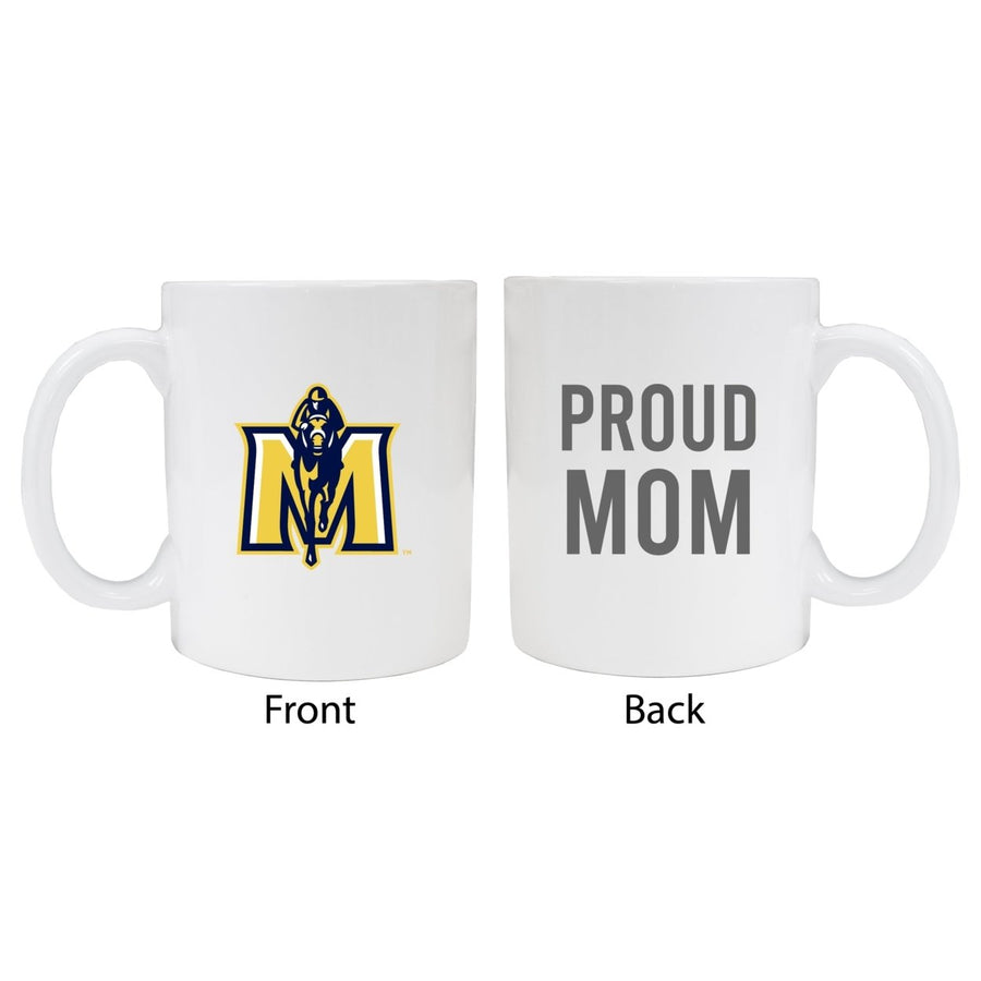 Murray State University Proud Mom Ceramic Coffee Mug - White Image 1