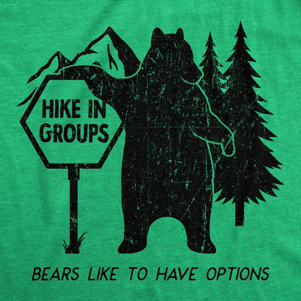 Womens Hike In Groups Bears Like To Have Options T Shirt Funny Hiking Bear Attack Joke Tee For Ladies Image 2