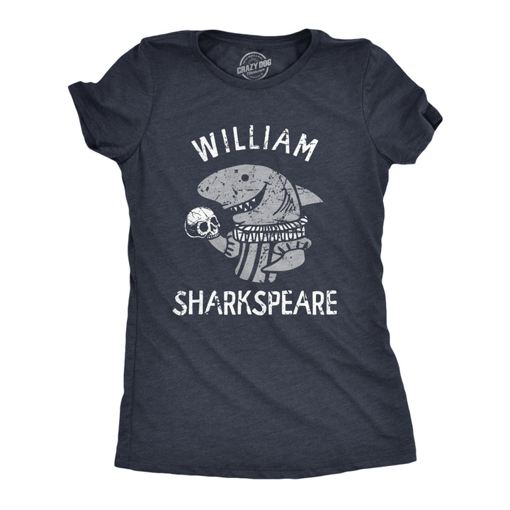 Womens William Sharkspeare T Shirt Funny Shark Week Shakespeare Joke Tee For Ladies Image 1