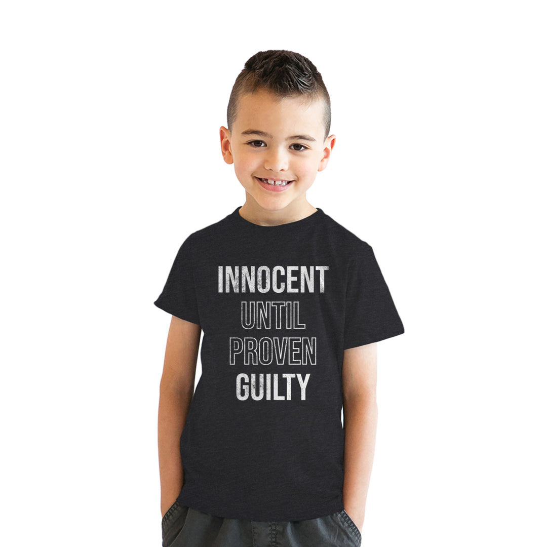 Youth Innocent Until Proven Guilty T Shirt Funny Court Defense Bad Behavior Joke Tee For Kids Image 4