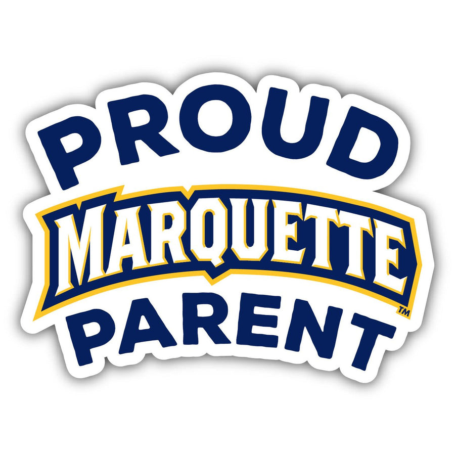 Marquette Golden Eagles 4-Inch Proud Parent NCAA Vinyl Sticker - Durable School Spirit Decal Image 1