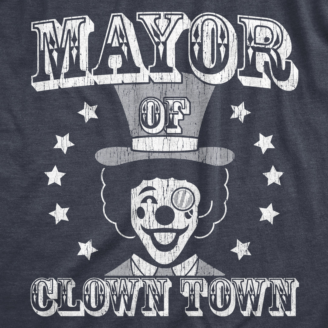 Mens Mayor Of Clown Town T Shirt Funny Circus Clowns Joke Tee For Guys Image 2