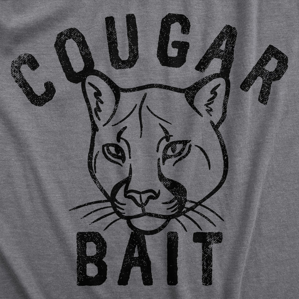 Mens Cougar Bait T Shirt Funny Older Women Lovers Joke Tee For Guys Image 2