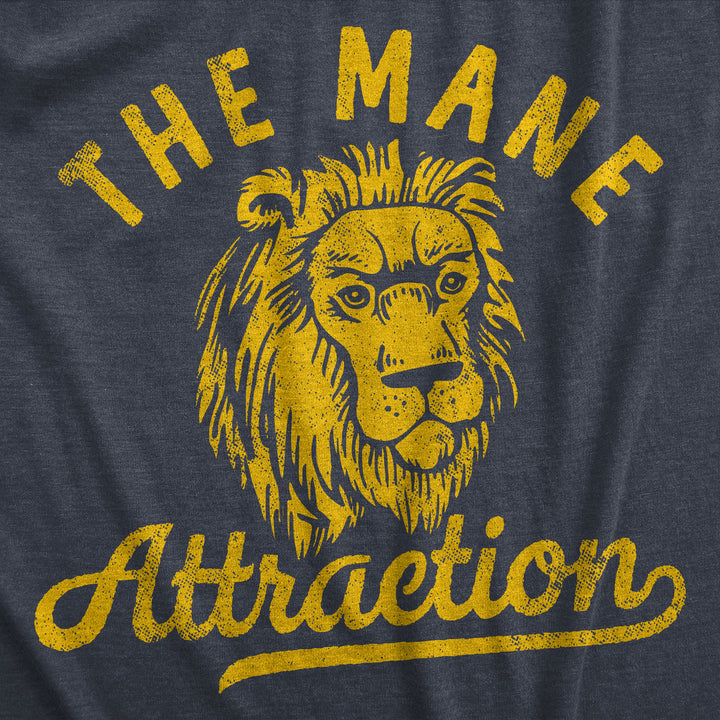 Mens The Mane Attraction T Shirt Funny Big Circus Lion Wordplay Joke Tee For Guys Image 2