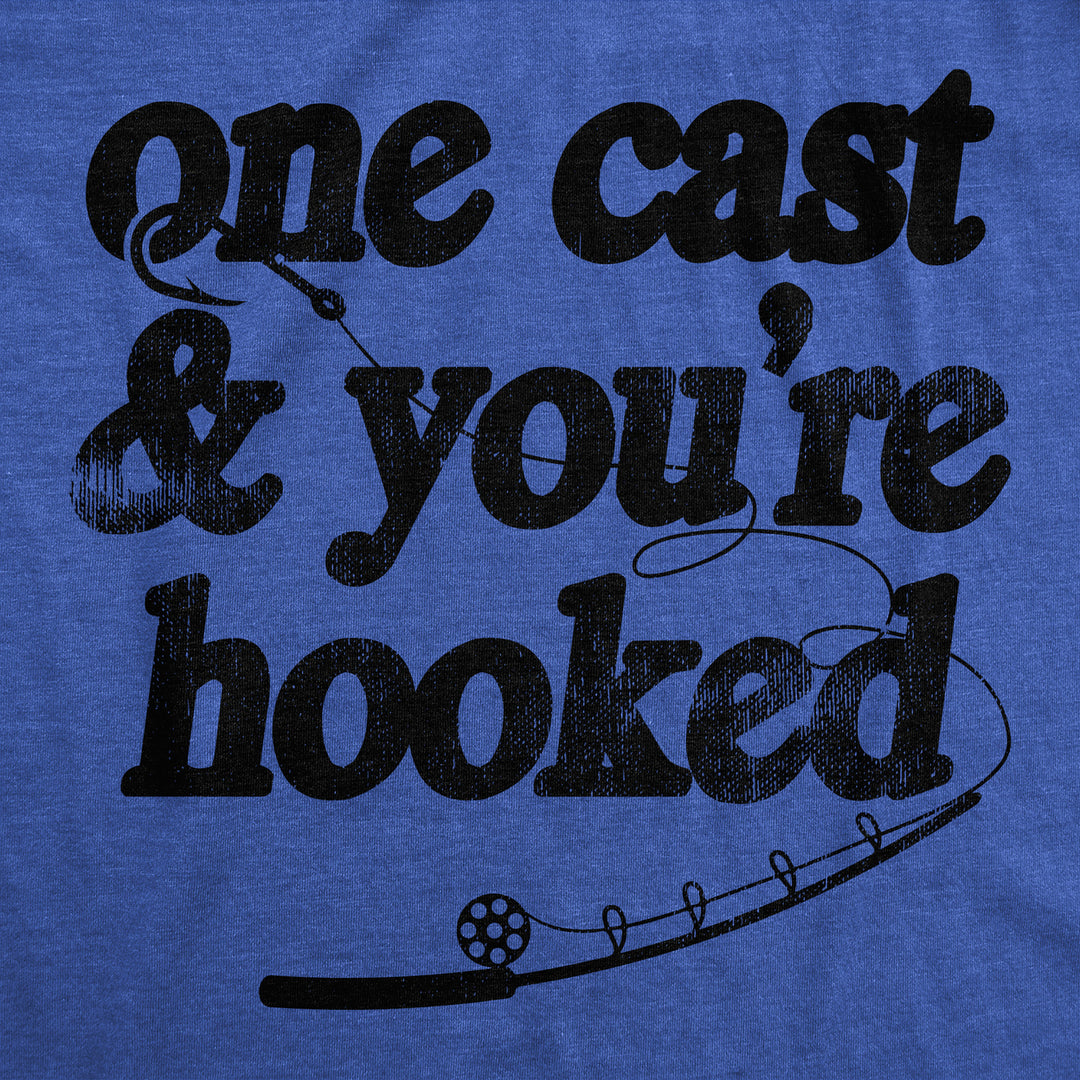 Mens One Cast And Youre Hooked T Shirt Funny Fishing Lovers Angler Tee For Guys Image 2