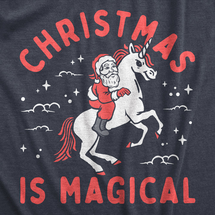 Womens Christmas Is Magical T Shirt Funny Santa Claus Fantasy Unicorn Tee For Ladies Image 2