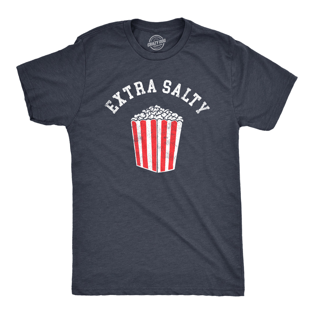 Mens Extra Salty T Shirt Funny Large Popcorn Upset Mad Joke Tee For Guys Image 1