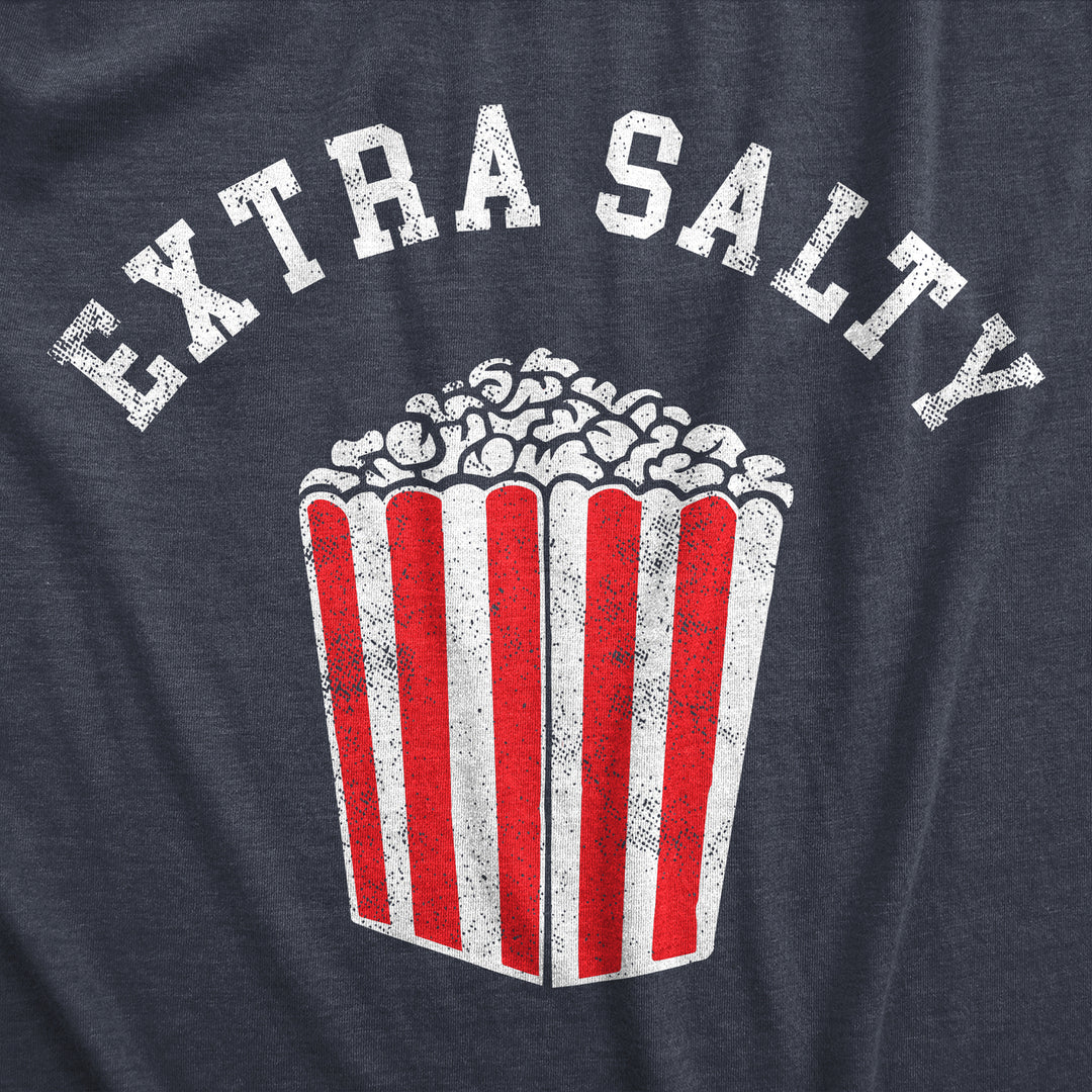 Mens Extra Salty T Shirt Funny Large Popcorn Upset Mad Joke Tee For Guys Image 2