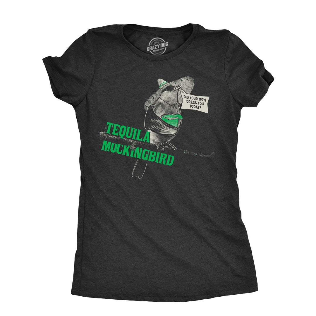 Womens Tequila Mockingbird T Shirt Funny Liquor Drinking Novel Parody Joke Tee For Ladies Image 1