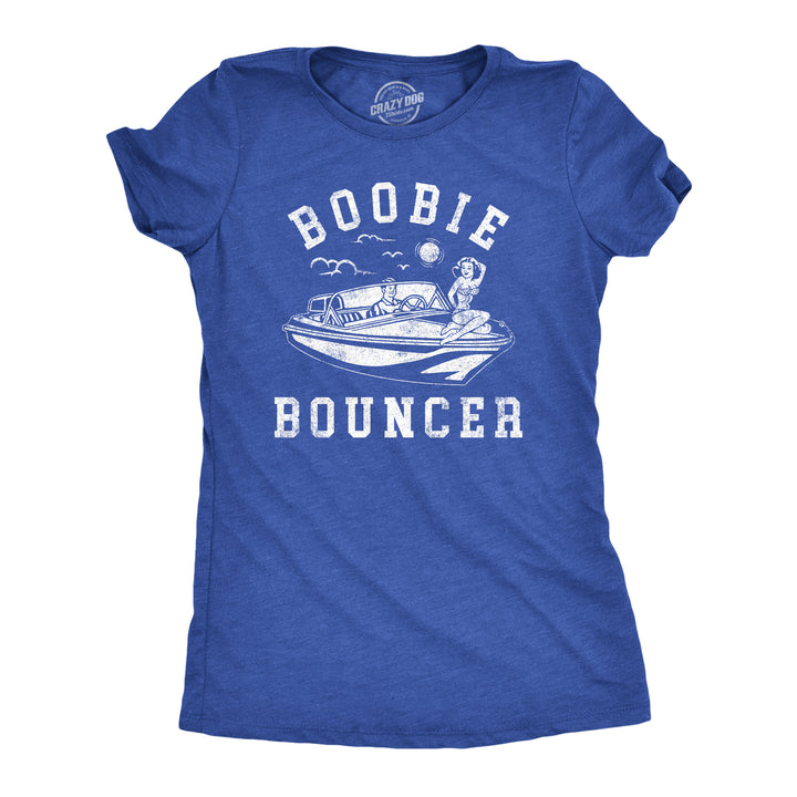 Womens Boobie Bouncer T Shirt Funny Boating Lovers Adult Joke Tee For Ladies Image 1