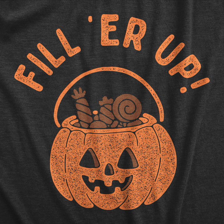 Mens Fill Er Up T Shirt Funny Halloween Trick Or Treat Candy Basket Joke Tee For Guys Image 2