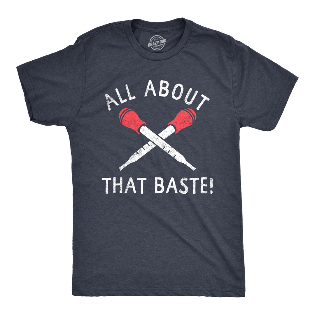 Mens All About That Baste T Shirt Funny Thanksgiving Turkey Dinner Lovers Tee For Guys Image 1