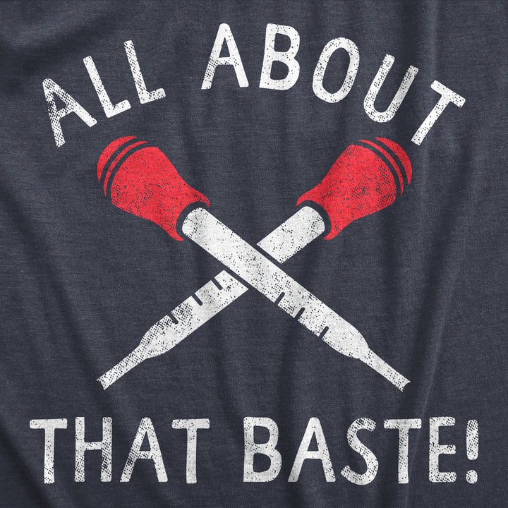 Mens All About That Baste T Shirt Funny Thanksgiving Turkey Dinner Lovers Tee For Guys Image 2