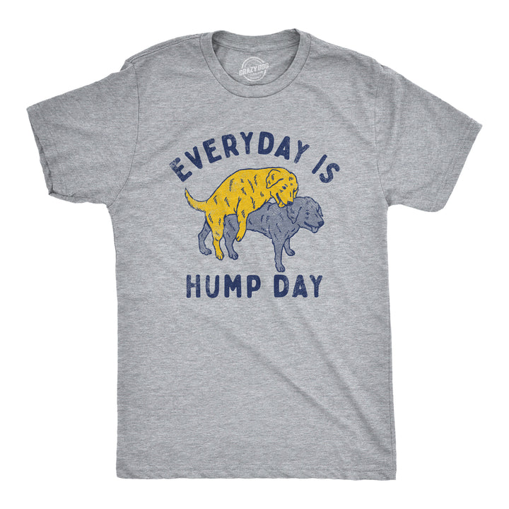 Mens Everyday Is Hump Day T Shirt Funny Humping Dogs Joke Tee For Guys Image 1