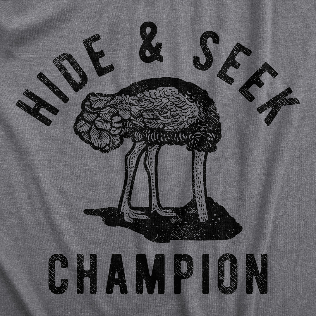 Mens Hide And Seek Champion T Shirt Funny Ostrich Hiding Head Joke Tee For Guys Image 2