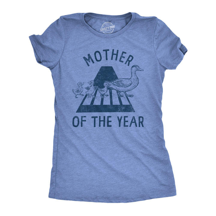 Womens Mother Of The Year T Shirt Funny Cute Momma Duck Street Crossing Tee For Ladies Image 1