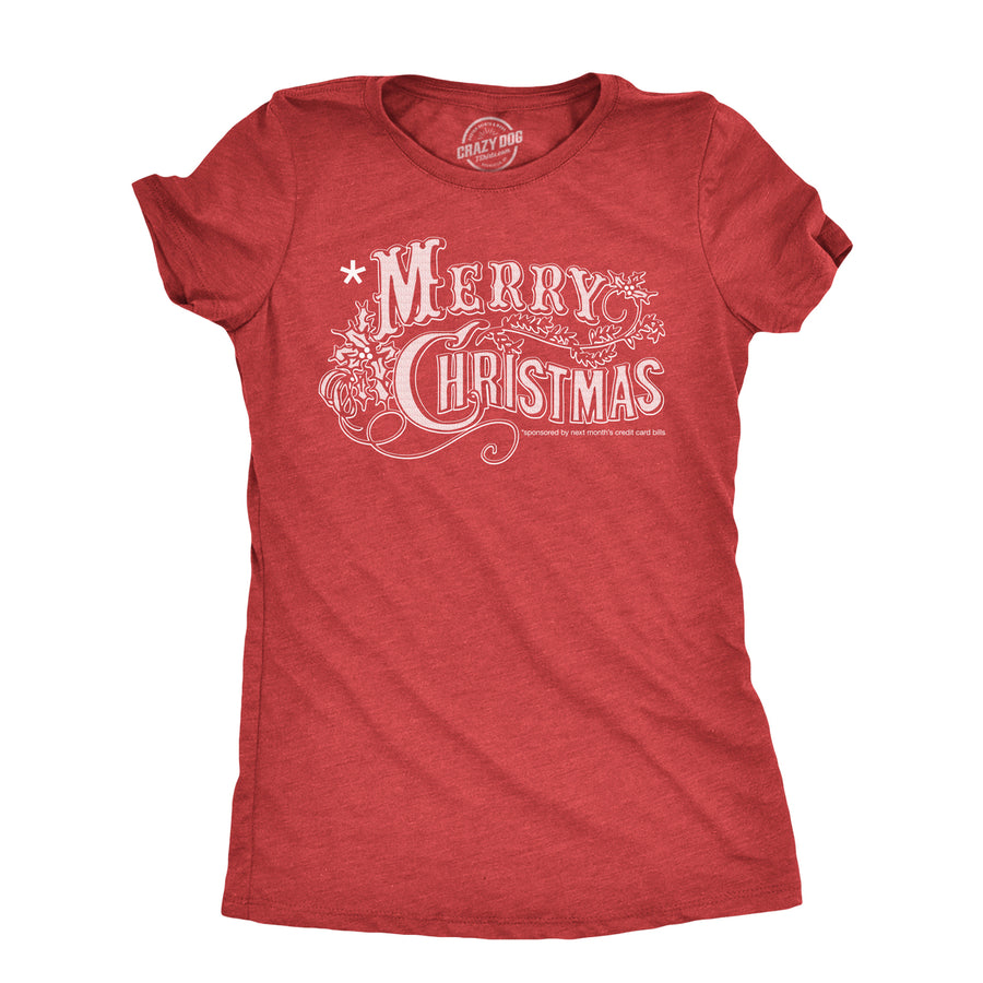 Womens Merry Christmas T Shirt Funny Credit Card Bills Joke Tee For Ladies Image 1