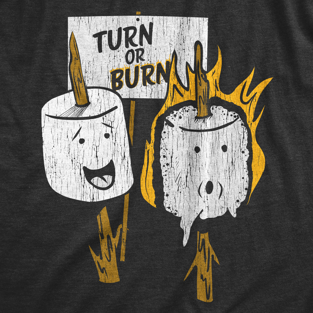 Mens Turn Or Burn T Shirt Funny Campfire Marshmallow Smores Joke Tee For Guys Image 2