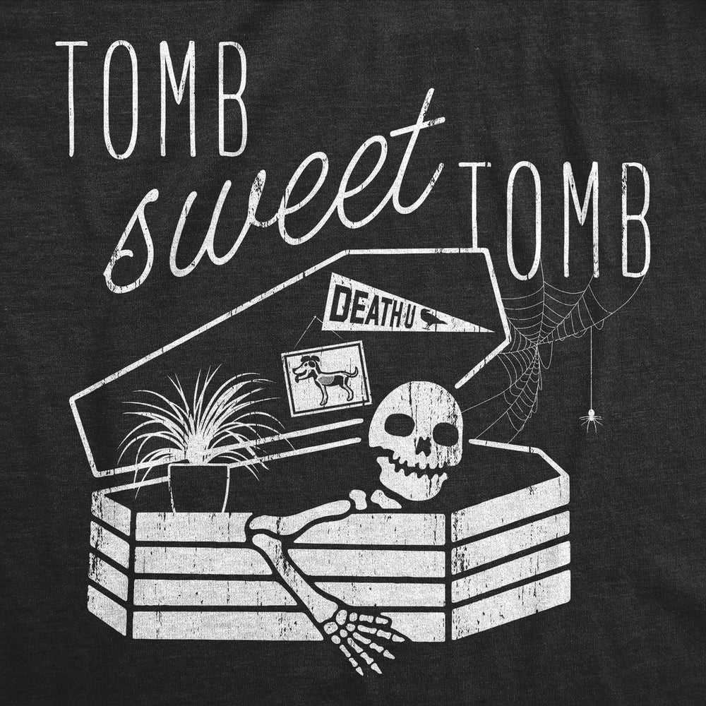 Womens Tomb Sweet Tomb T Shirt Funny Halloween Spooky Skeleton Coffin Grave Joke Tee For Ladies Image 2