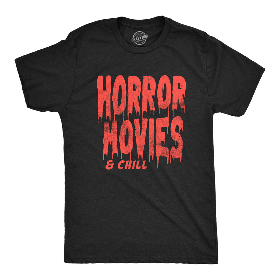 Mens Horror Movies And Chill T Shirt Funny Halloween Movie Date Night Joke Tee For Guys Image 1