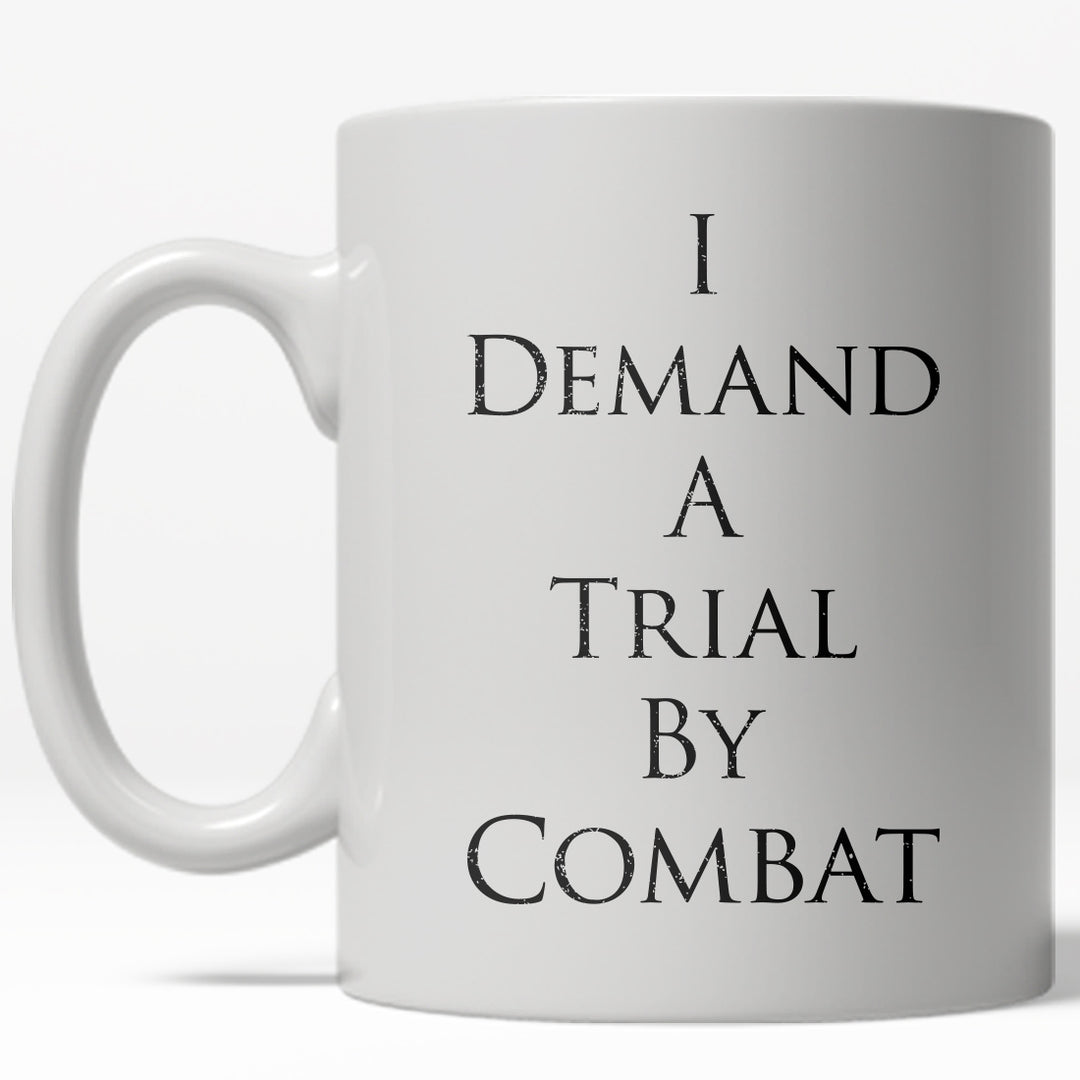 Trial By Combat Mug Funny TV Show Quote Cofee Cup - 11oz Image 1