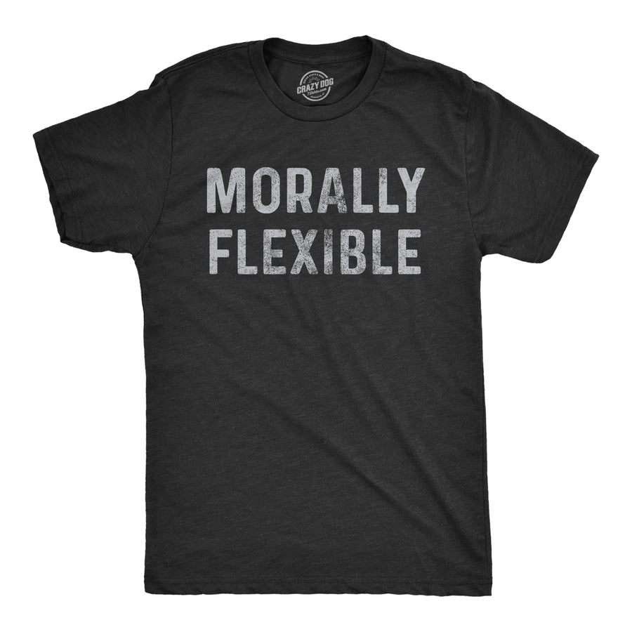 Mens Morally Flexible T Shirt Funny Ethics Moral Compass Joke Tee For Guys Image 1