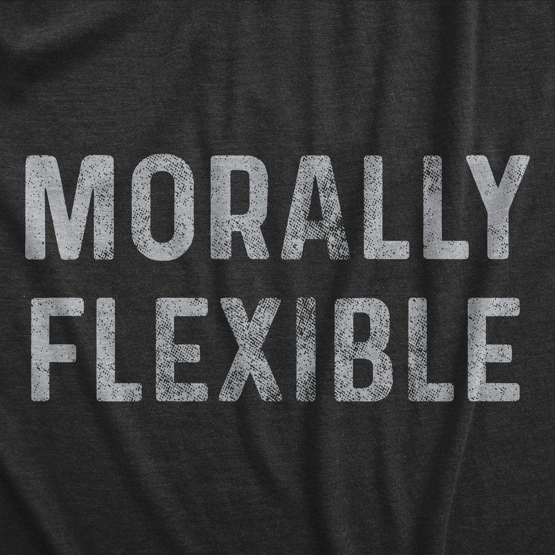 Mens Morally Flexible T Shirt Funny Ethics Moral Compass Joke Tee For Guys Image 2