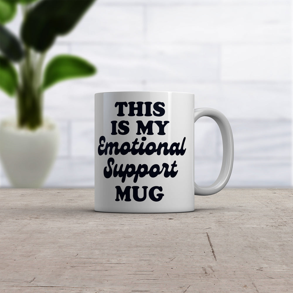 This Is My Emotional Support Mug Coffee Cup Funny Sarcastic Joke Cup-11oz Image 2