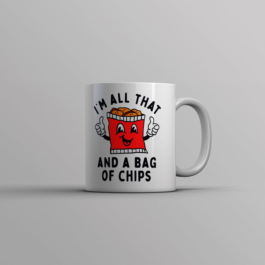 Im All That And A Bag Of Chips Mug Funny Potato Chip Bragging Novelty Cup-11oz Image 1