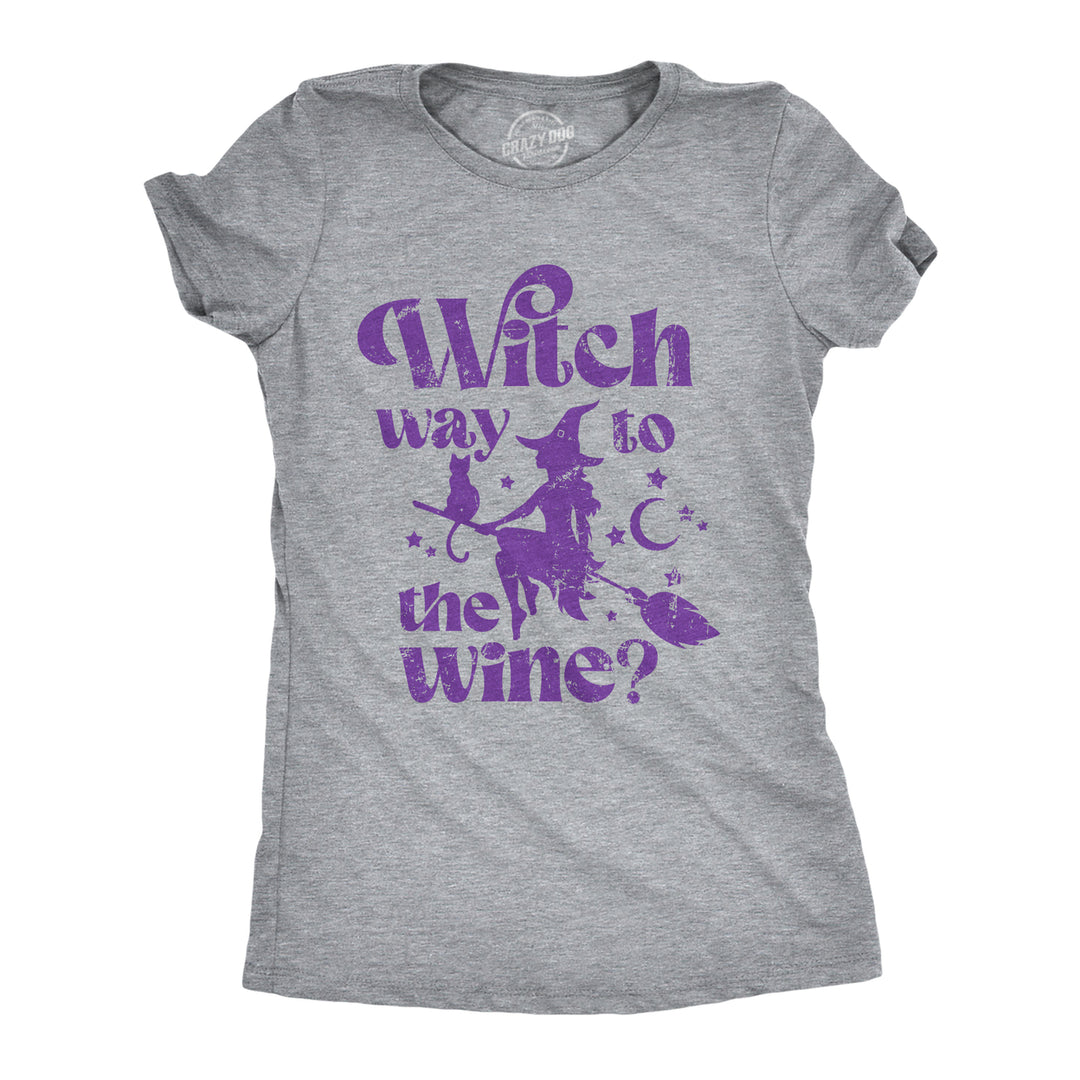 Womens Witch Way To The Wine T Shirt Funny Halloween Witches Drinking Lovers Tee For Ladies Image 1