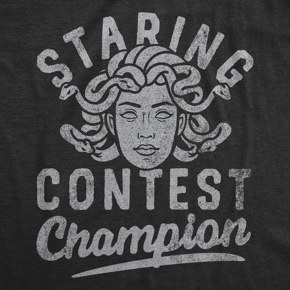 Womens Staring Contest Champion T Shirt Funny Mythical Medusa Joke Tee For Ladies Image 2