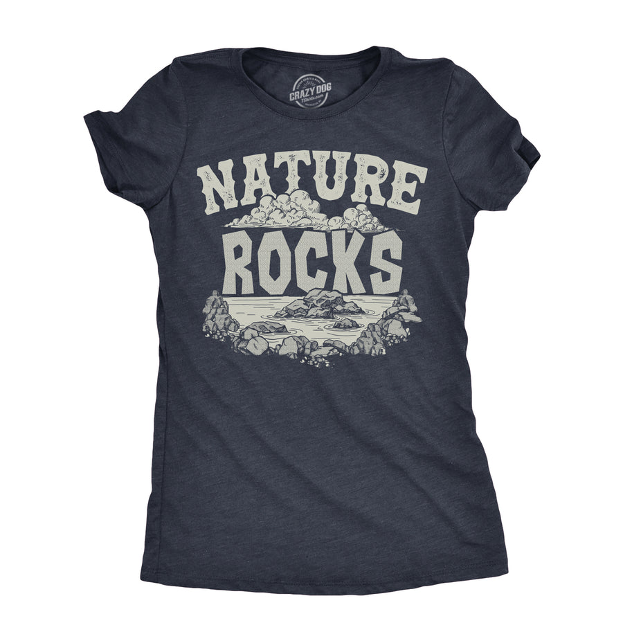Womens Nature Rocks T Shirt Funny Outdoor Geology Lovers Joke Tee For Ladies Image 1