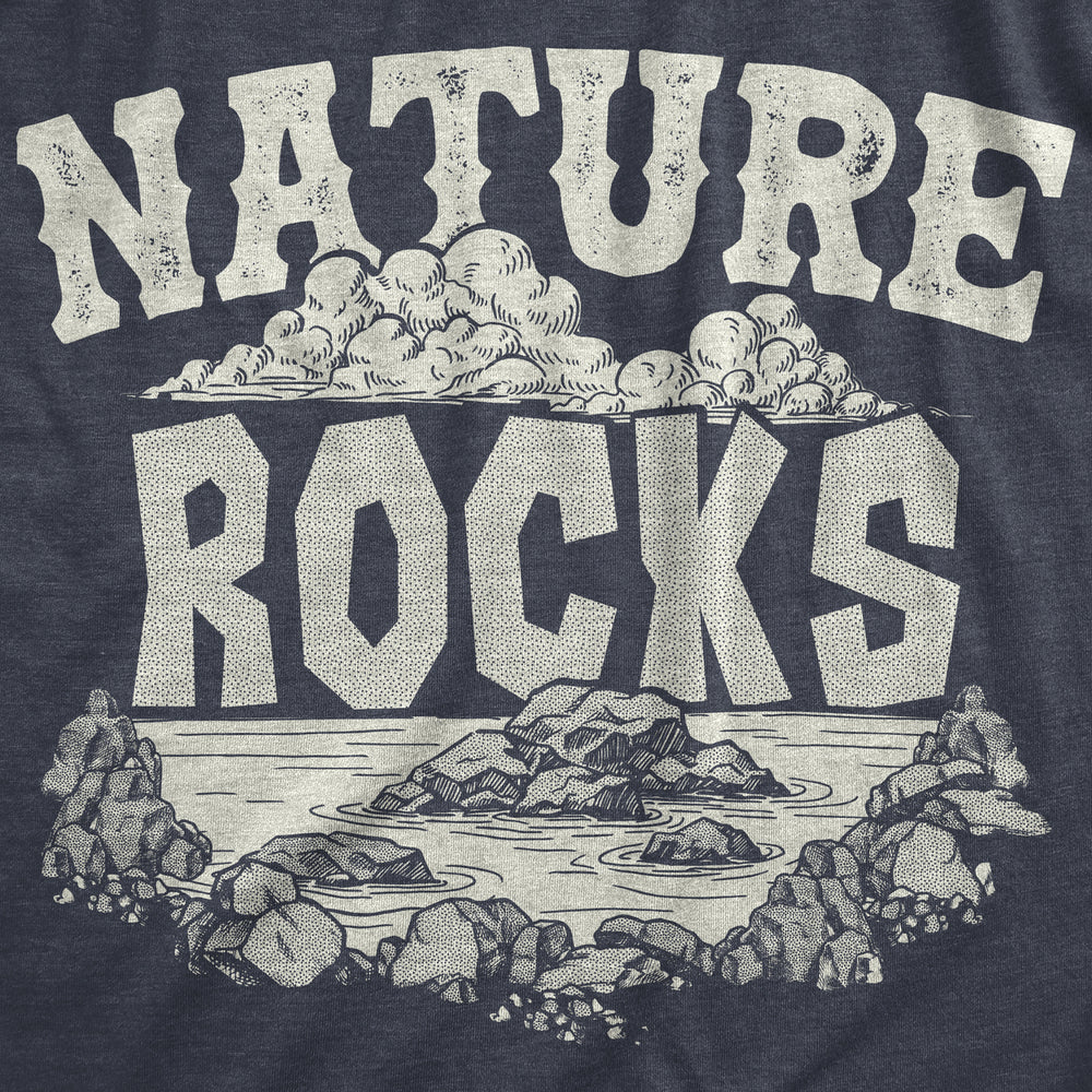 Mens Nature Rocks T Shirt Funny Outdoor Geology Lovers Joke Tee For Guys Image 2