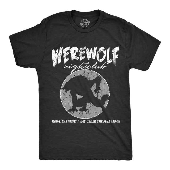 Mens Werewolf Nightclub T Shirt Funny Spooky Halloween Party Joke Tee For Guys Image 1