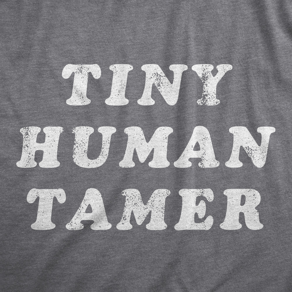 Mens Tiny Human Tamer T Shirt Funny Parenting Baby Children Joke Tee For Guys Image 2