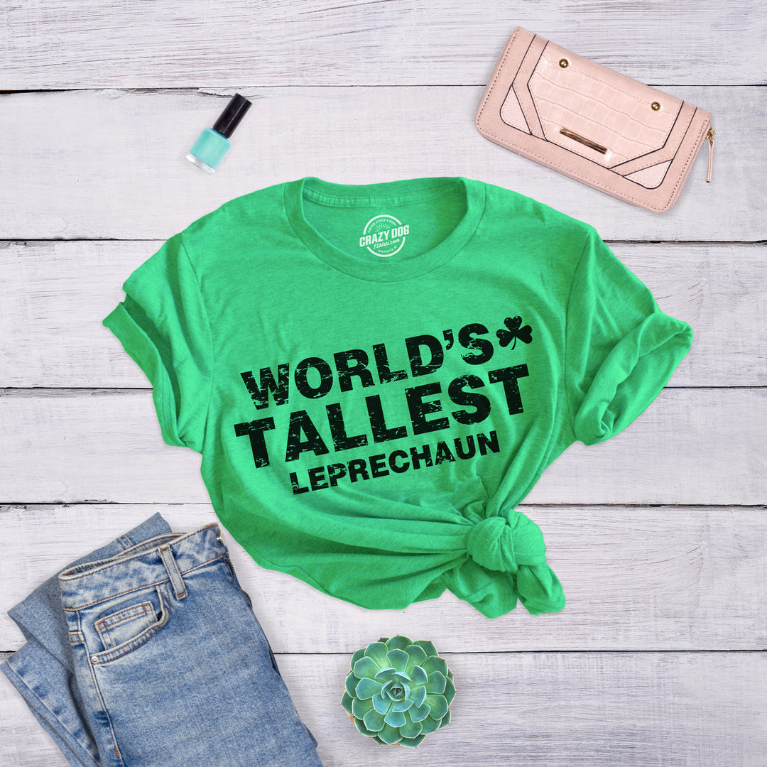 Womens Worlds Tallest Leprechaun T Shirt Funny Cute Saint Patricks Girls Shirt Image 4