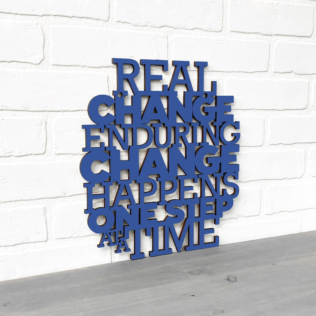 Real Change Happens One Step At A Time RBG Quote Sign Image 1