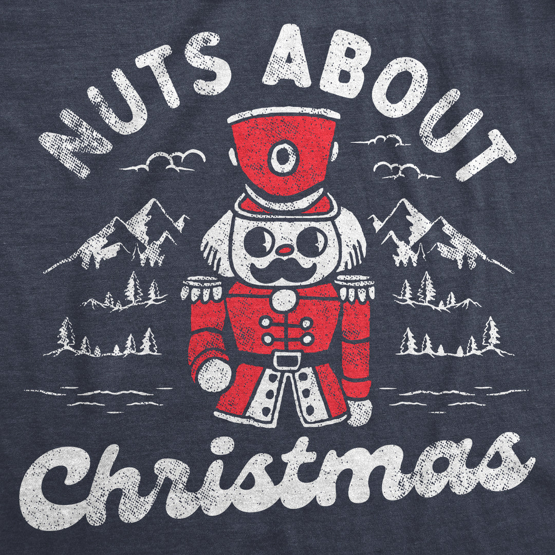 Mens Nuts About Christmas T Shirt Funny Xmas Lovers Nutcracker Joke Tee For Guys Image 2